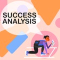 Text sign showing Success Analysis. Conceptual photo creating graph to determine increase in sales or profits Woman