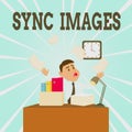 Text sign showing Sync Images. Conceptual photo Making photos identical in all devices Accessible anywhere Confused Male