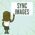 Text sign showing Sync Images. Conceptual photo Making photos identical in all devices Accessible anywhere Woman