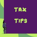 Text sign showing Tax Tips. Conceptual photo compulsory contribution to state revenue levied by government Back view