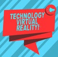 Text sign showing Technology Virtual Reality. Conceptual photo interactive computergenerated experience Folded 3D Ribbon Royalty Free Stock Photo