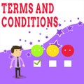 Text sign showing Terms And Conditions. Conceptual photo rules that apply to fulfilling a particular contract White Male