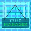 Text sign showing Time Manager. Conceptual photo process of planning and exercising conscious control of time Wood plank nail pin