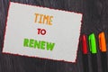 Text sign showing Time To Renew. Conceptual photo Continue the insurance acquired Life and property protection White paper red bor Royalty Free Stock Photo