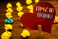 Text sign showing Time To Think Motivational Call. Conceptual photo Thinking Planning Ideas Answering Questions Text red heart woo