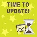 Text sign showing Time To Update. Conceptual photo Renewal Updating Changes needed Renovation Modernization Successful