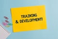 Text sign showing Training And Development. Conceptual photo Organize Additional Learning expedite Skills Plain