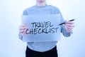 Handwriting text Travel Checklist. Word for a list of things to be checked or done for the planned trip