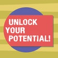 Text sign showing Unlock Your Potential. Conceptual photo Unleash the abilities that may lead to future success Blank Royalty Free Stock Photo