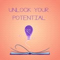 Text sign showing Unlock Your Potential question. Conceptual photo Maximize your Ability Use God given gift Royalty Free Stock Photo