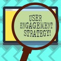 Text sign showing User Engagement Strategy. Conceptual photo Enhancing the job perforanalysisce of individuals Royalty Free Stock Photo