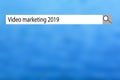 Text sign showing `Video marketing 2019`. Conceptual photo list of things that got popular very quickly in this year.