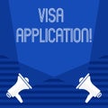 Text sign showing Visa Application. Conceptual photo sheet to provide your basic information.