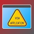 Text sign showing Visa Application. Conceptual photo sheet to provide your basic information.