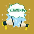 Text sign showing Vitamin D. Conceptual photo Nutrient responsible for increasing intestinal absorption