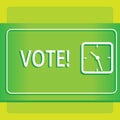 Text sign showing Vote. Conceptual photo Formalized decision on important matters electing Modern Design of Transparent