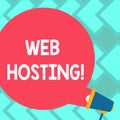 Text sign showing Web Hosting. Conceptual photo Server service that allows somebody to make website accessible Blank Round Color