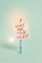 Text sign showing What Are Your Values Question. Conceptual photo asking someone about his good qualities Ballpoint Royalty Free Stock Photo