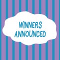 Text sign showing Winners Announced. Conceptual photo Announcing who won the contest or any competition Seamless