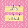 Text sign showing Work Ethics. Conceptual photo principle that hard work intrinsically virtuous worthy reward Two Color Royalty Free Stock Photo