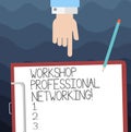 Text sign showing Workshop Professional Networking. Conceptual photo Activities to expand the connections Hu analysis