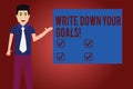 Text sign showing Write Down Your Goals. Conceptual photo Make a list of your objective to stay motivated Man with Tie Royalty Free Stock Photo