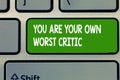 Text sign showing You Are Your Own Worst Critic. Conceptual photo too self No to Positive Feedback Royalty Free Stock Photo