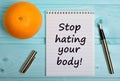 Text Stop hating your body