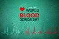 Text 14th June World Blood Donor Day on green