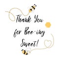 Text Thank you for being sweet with bee, honey. Cute card design for Adorable Bumble Bee Birthday Party