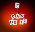 Text Today you can do it from cards on red background Royalty Free Stock Photo