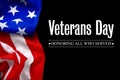 Text VETERANS DAY and USA flag on black background. Royalty Free Stock Photo