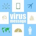 Text virus message. Internet concept . Infographic Elements. Icon set