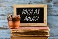 Text volta as aulas, back to school in portuguese Royalty Free Stock Photo