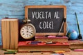 Text vuelta al cole, back to school in spanish Royalty Free Stock Photo