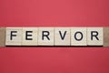 text the word fervor from gray wooden small letters Royalty Free Stock Photo