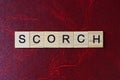 Text the word scorch from gray wooden small letters Royalty Free Stock Photo