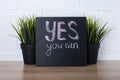 Text yes you can on blackboard Royalty Free Stock Photo