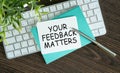 Text your Feedback matters on White Paper Background, Business concept Royalty Free Stock Photo