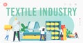 Textile Industry Landing Page Template. Characters Work on Fabric Production Factory. Workers at Automated Machine