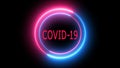Textual warning coronavirus, text animation coronavirus on a dark background with neon circles