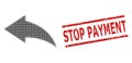 Textured Stop Payment Seal Stamp and Halftone Dotted Undo