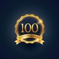 100th anniversary celebration badge label in golden color Royalty Free Stock Photo