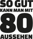 80th birthday german - This is how good you can look with 80 years