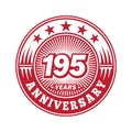 195 years anniversary celebration. 195th anniversary logo design. 195years logo. Royalty Free Stock Photo