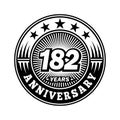 182 years anniversary celebration. 182nd anniversary logo design. 182years logo. Royalty Free Stock Photo