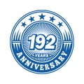 192 years anniversary celebration. 192nd anniversary logo design. 192years logo. Royalty Free Stock Photo