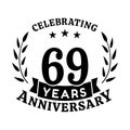 69 years anniversary celebration logotype. 69th anniversary logo. Vector and illustration.