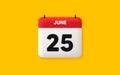 25th day of the month icon. Event schedule date. Calendar date 3d icon. Vector