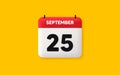 25th day of the month icon. Event schedule date. Calendar date 3d icon. Vector